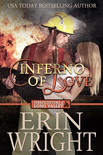 Inferno of Love: A Western Fireman Romance Novel