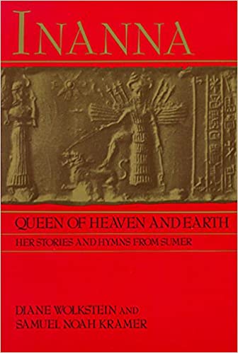 Inanna, queen of heaven and earth