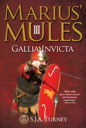 Marius' Mules III: Gallia Invicta