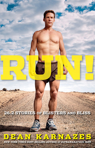 Run! 26.2 Stories of Blisters and Bliss: 26.2 Stories of Blisters and Bliss
