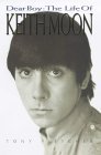 Dear Boy: The Life Of Keith Moon