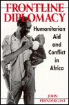 Frontline Diplomacy: Humanitarian Aid and Conflict in Africa