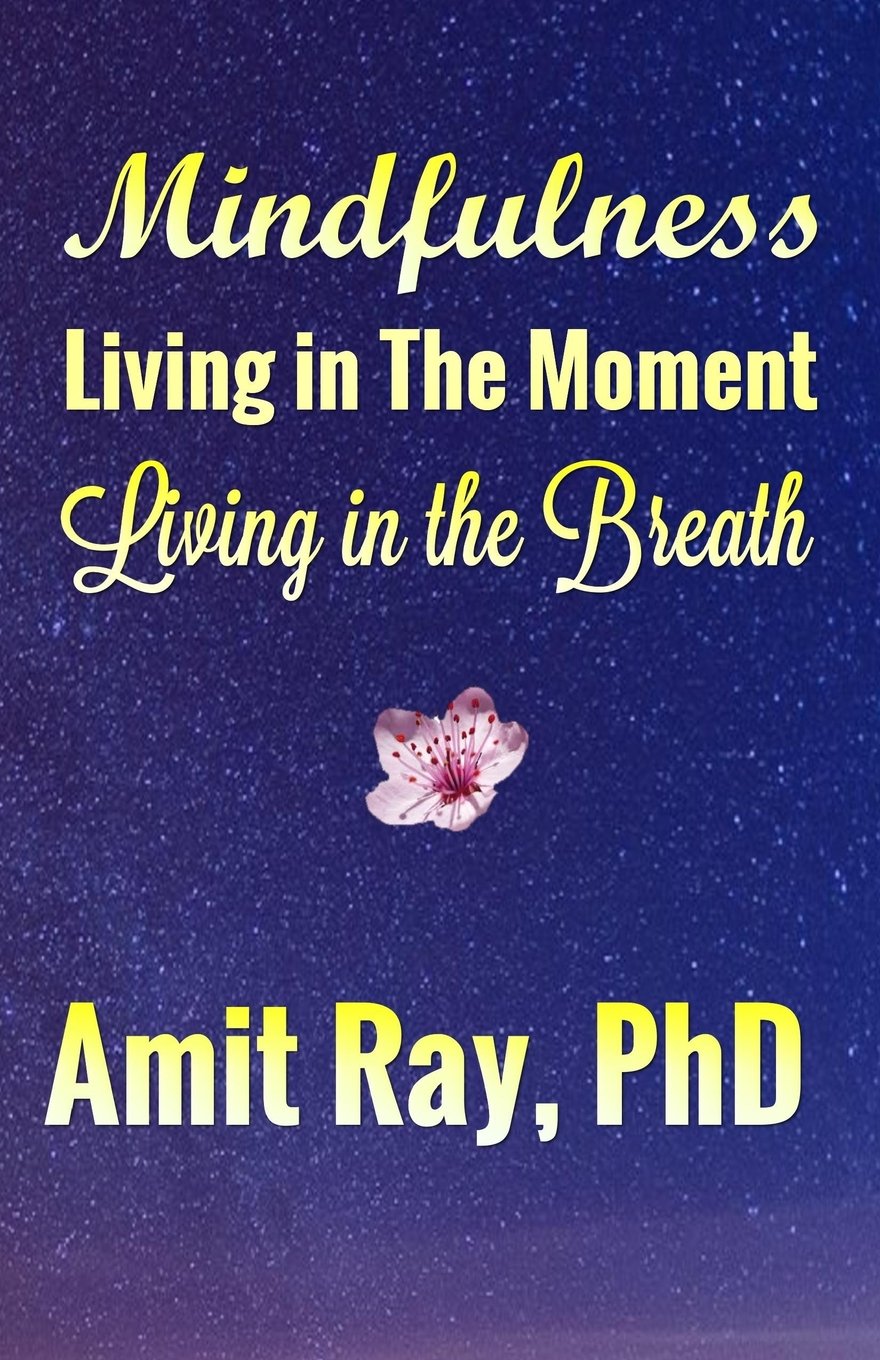 Mindfulness Living in the Moment - Living in the Breath