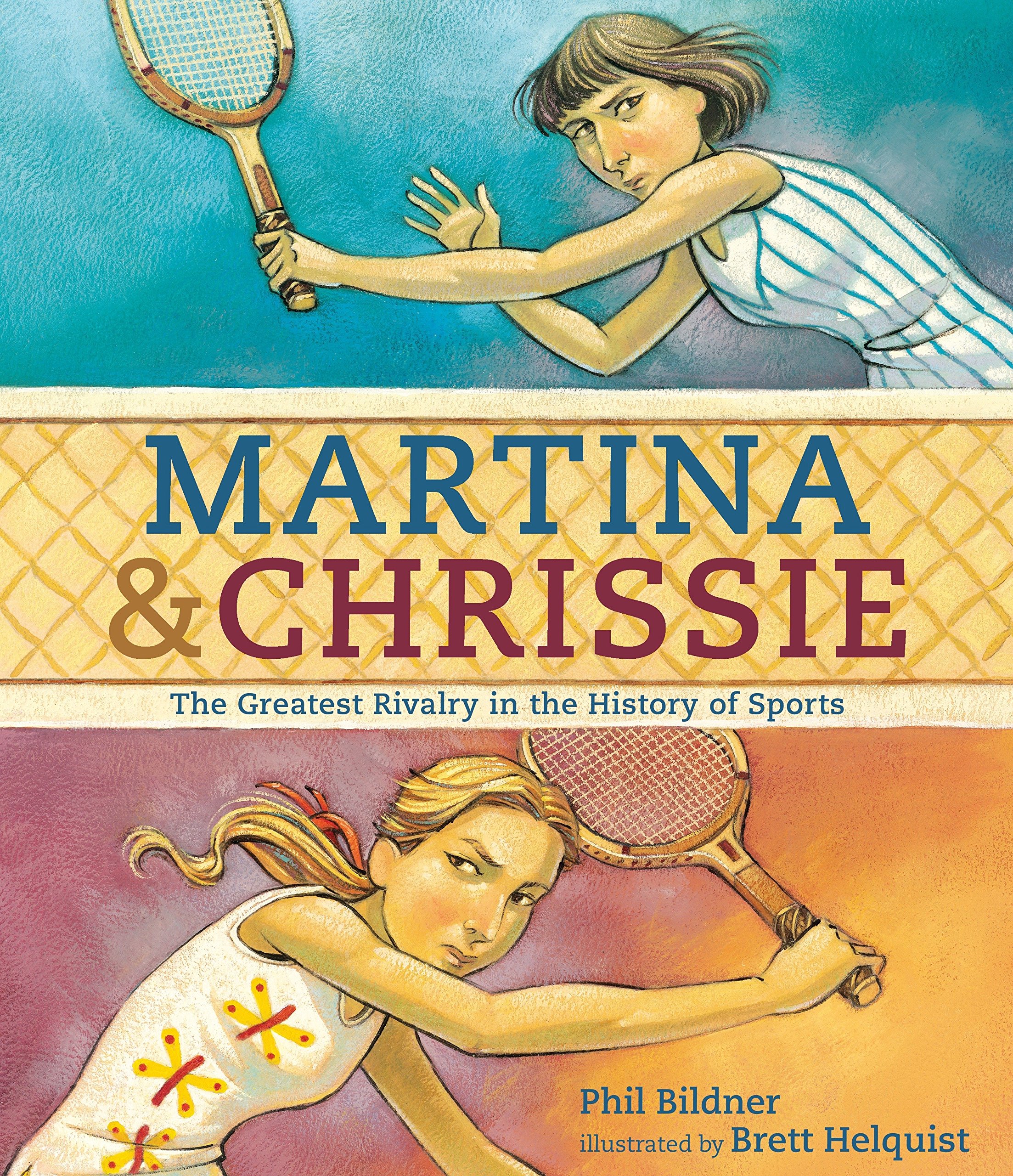 Martina %26 Chrissie: The Greatest Rivalry in the History of Sports