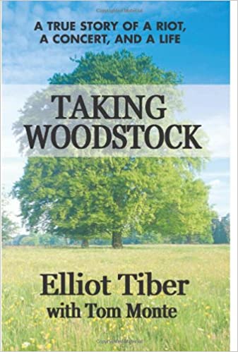 Taking Woodstock: A True Story of a Riot, a Concert and a Life