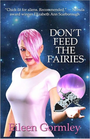 Don't Feed the Fairies