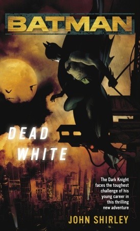 Batman: Dead White