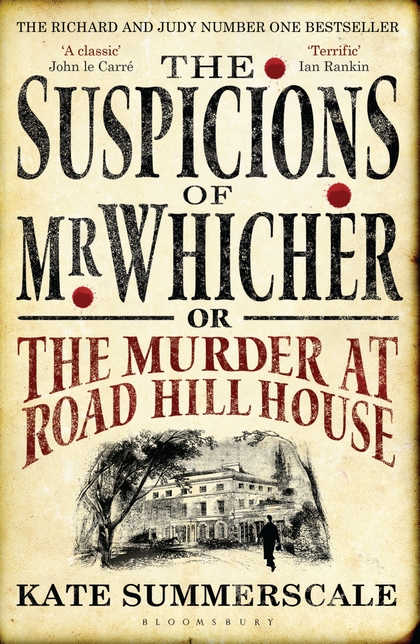 The Suspicions Of Mr. Whicher, Or, The Murder At Road Hill House
