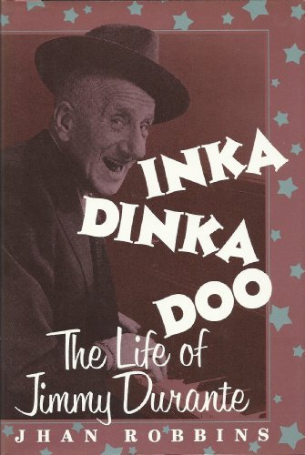 Inka Dinka Doo: The Life of Jimmy Durante