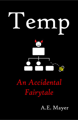 Temp: An Accidental Fairytale
