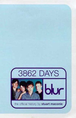 Blur: 3862 Days: The Official History