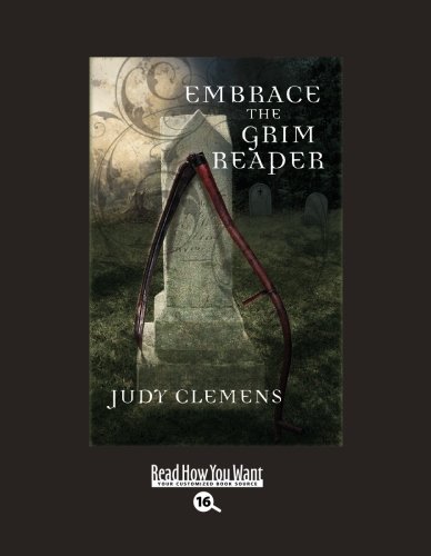 Embrace the Grim Reaper (EasyRead Comfort Edition)