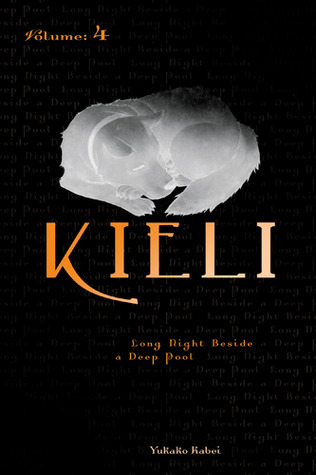 Kieli, Volume 4: Long Night Beside a Deep Pool