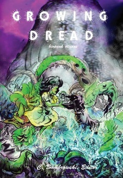 Growing Dread: Biopunk Visions
