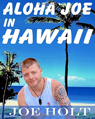 Aloha Joe in Hawaii