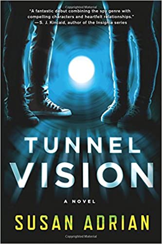 Tunnel Vision: A Novel
